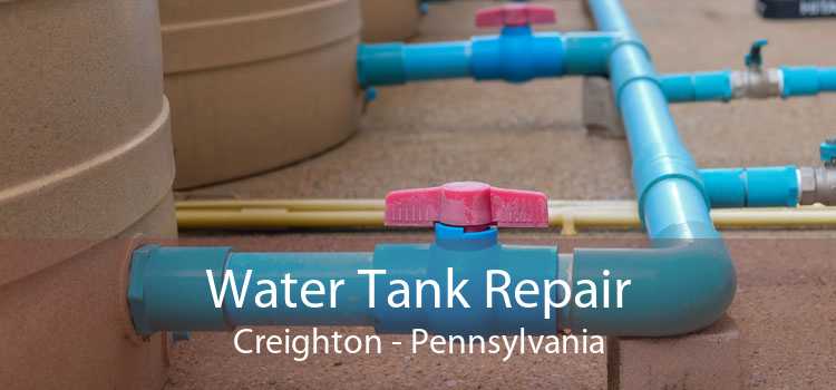 Water Tank Repair Creighton - Pennsylvania
