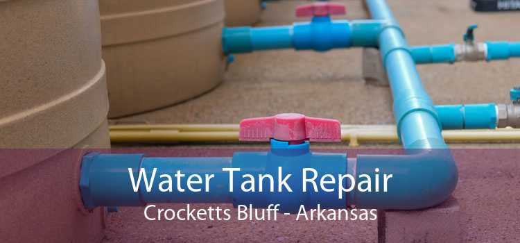Water Tank Repair Crocketts Bluff - Arkansas