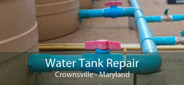Water Tank Repair Crownsville - Maryland