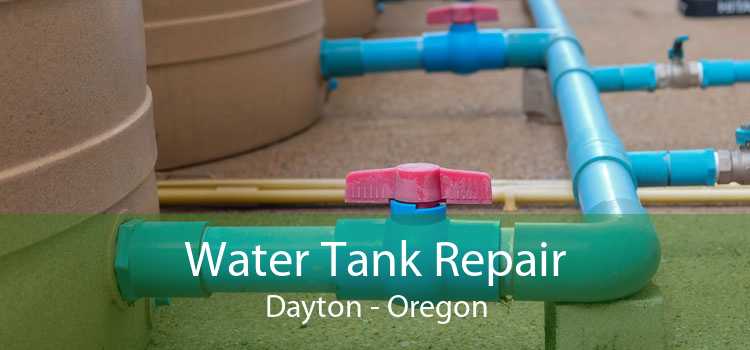 Water Tank Repair Dayton - Oregon
