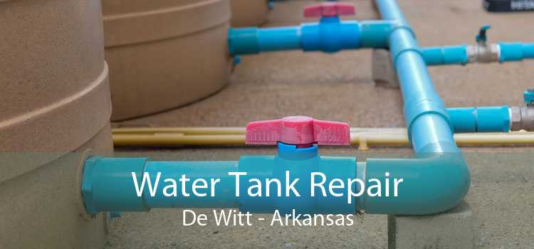 Water Tank Repair De Witt - Arkansas
