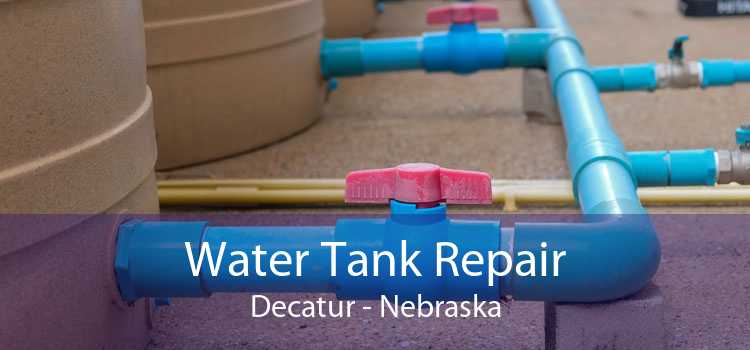 Water Tank Repair Decatur - Nebraska