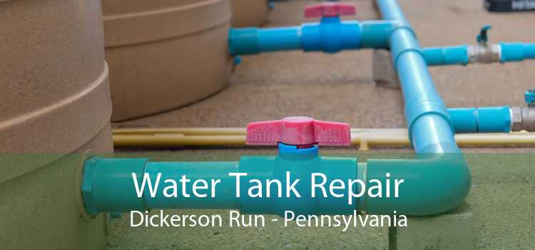 Water Tank Repair Dickerson Run - Pennsylvania