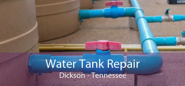 Water Tank Repair Dickson - Tennessee