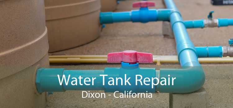Water Tank Repair Dixon - California