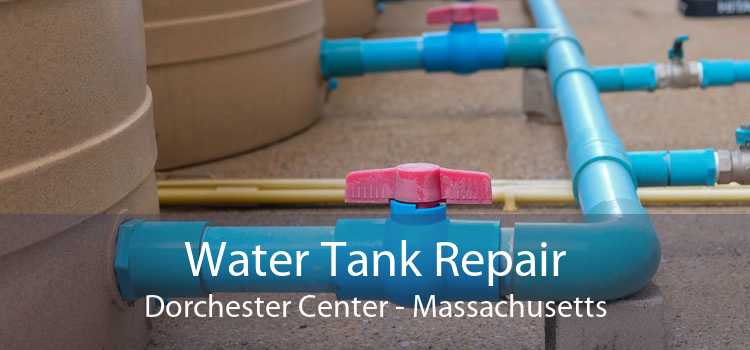 Water Tank Repair Dorchester Center - Massachusetts