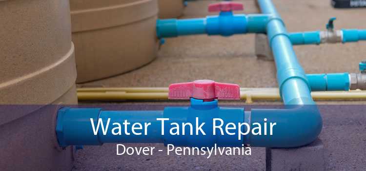Water Tank Repair Dover - Pennsylvania
