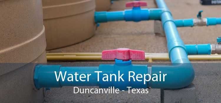 Water Tank Repair Duncanville - Texas