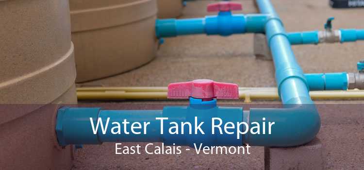 Water Tank Repair East Calais - Vermont