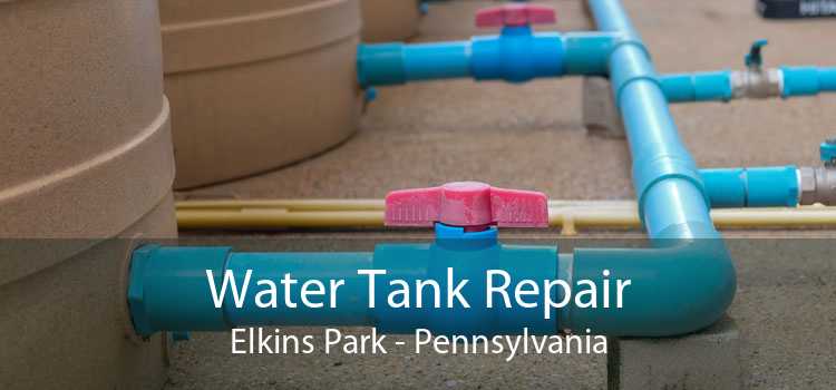 Water Tank Repair Elkins Park - Pennsylvania