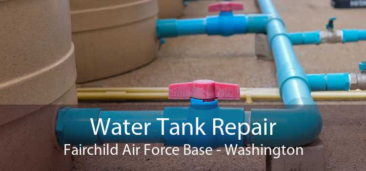 Water Tank Repair Fairchild Air Force Base - Washington