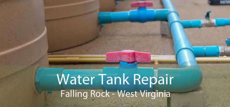 Water Tank Repair Falling Rock - West Virginia