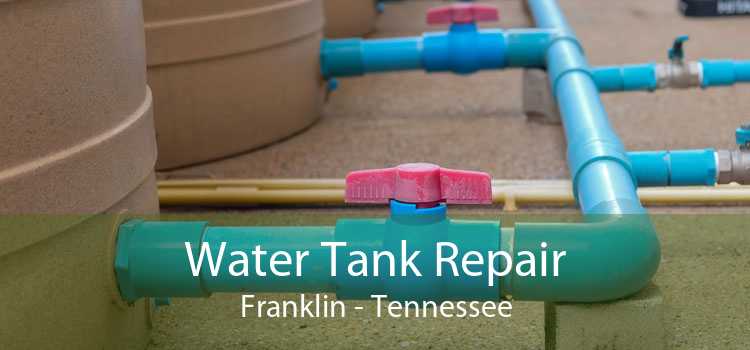 Water Tank Repair Franklin - Tennessee