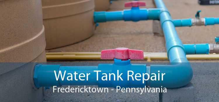 Water Tank Repair Fredericktown - Pennsylvania