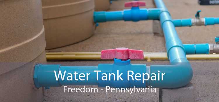 Water Tank Repair Freedom - Pennsylvania