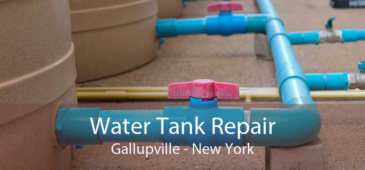 Water Tank Repair Gallupville - New York