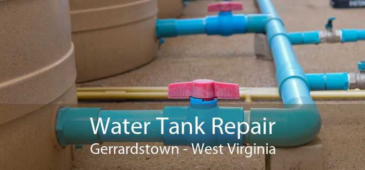 Water Tank Repair Gerrardstown - West Virginia
