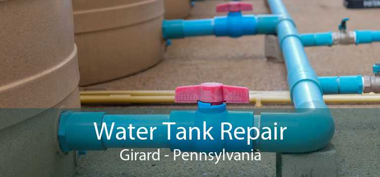 Water Tank Repair Girard - Pennsylvania