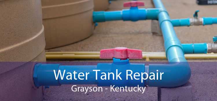 Water Tank Repair Grayson - Kentucky