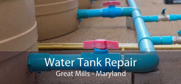 Water Tank Repair Great Mills - Maryland