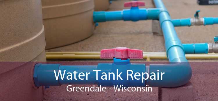 Water Tank Repair Greendale - Wisconsin