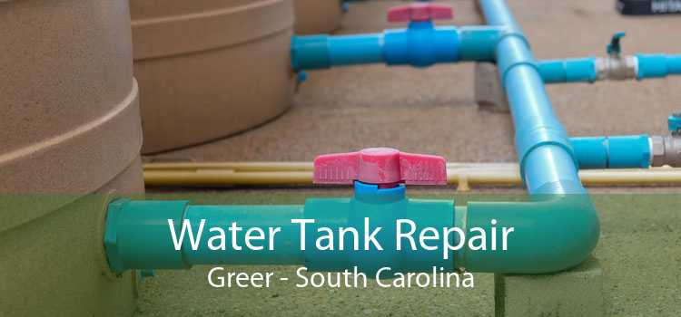 Water Tank Repair Greer - South Carolina