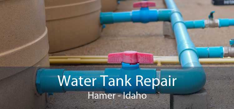 Water Tank Repair Hamer - Idaho