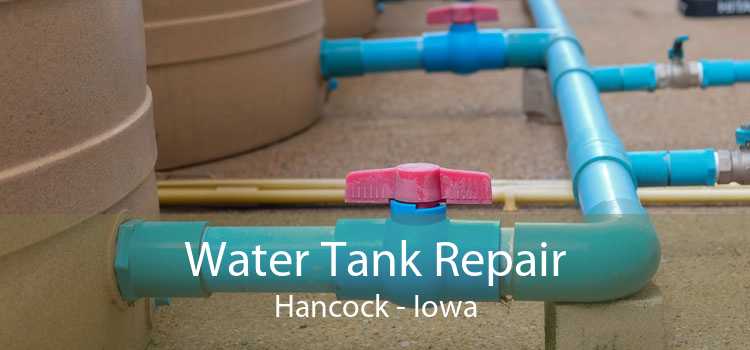 Water Tank Repair Hancock - Iowa