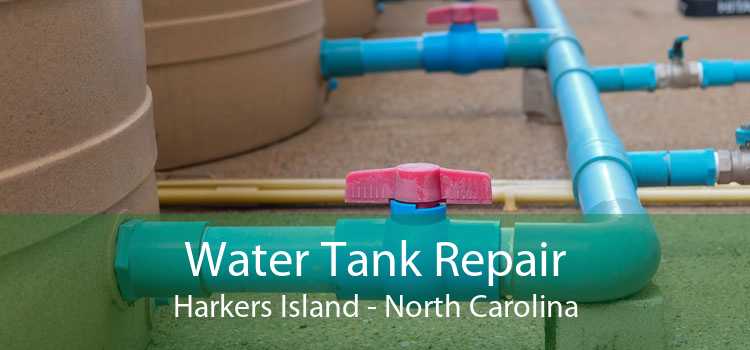 Water Tank Repair Harkers Island - North Carolina