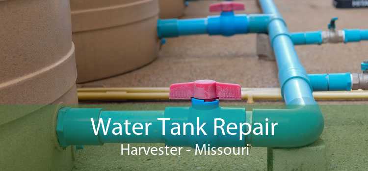 Water Tank Repair Harvester - Missouri