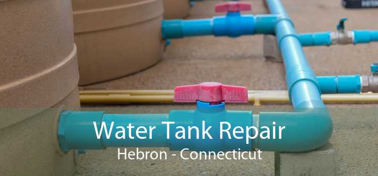 Water Tank Repair Hebron - Connecticut