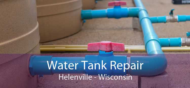 Water Tank Repair Helenville - Wisconsin