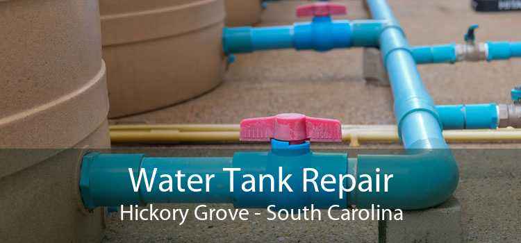 Water Tank Repair Hickory Grove - South Carolina