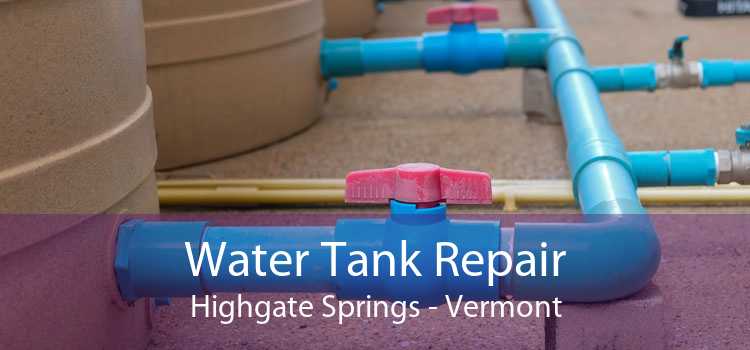 Water Tank Repair Highgate Springs - Vermont