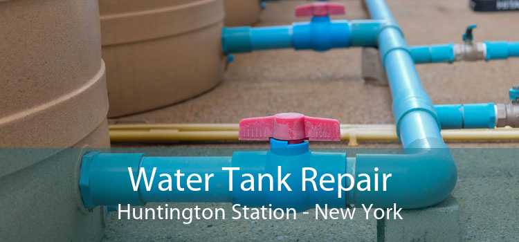 Water Tank Repair Huntington Station - New York