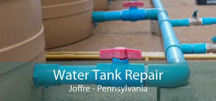 Water Tank Repair Joffre - Pennsylvania