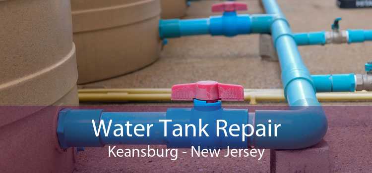 Water Tank Repair Keansburg - New Jersey