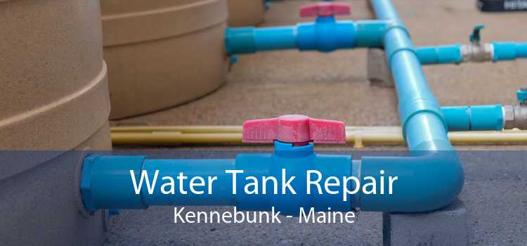 Water Tank Repair Kennebunk - Maine
