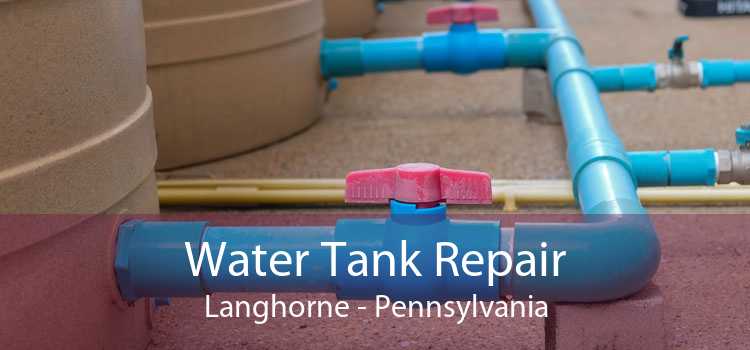 Water Tank Repair Langhorne - Pennsylvania