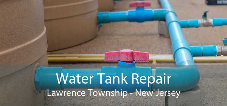 Water Tank Repair Lawrence Township - New Jersey