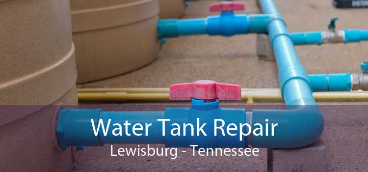 Water Tank Repair Lewisburg - Tennessee