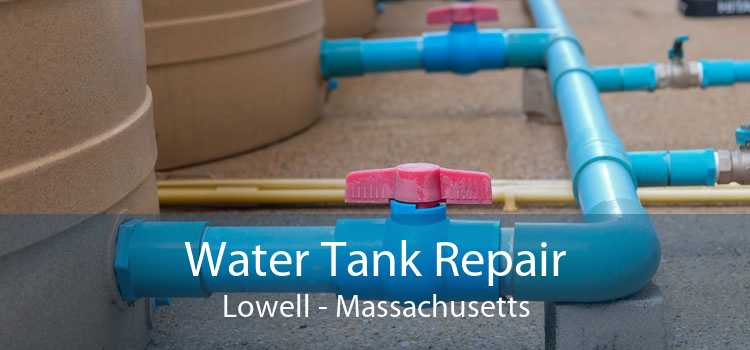 Water Tank Repair Lowell - Massachusetts
