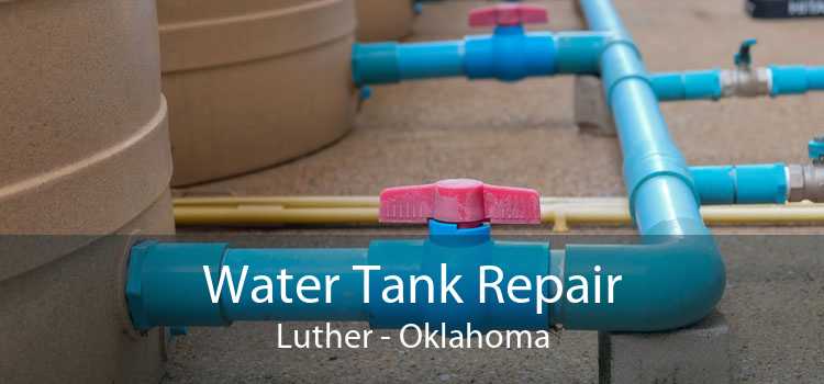 Water Tank Repair Luther - Oklahoma