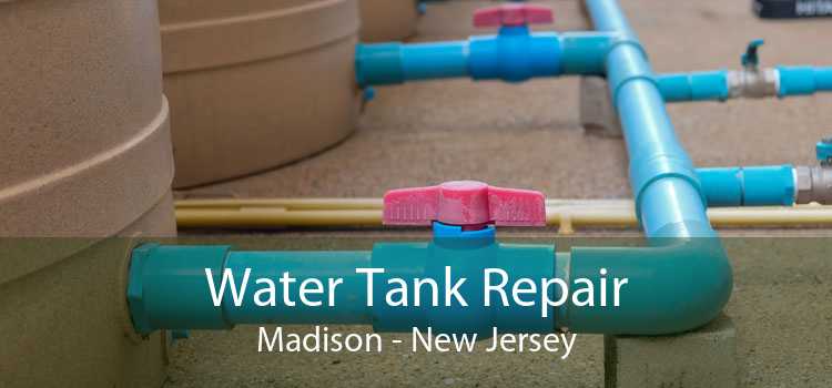 Water Tank Repair Madison - New Jersey