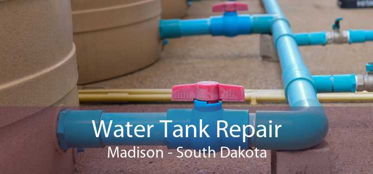Water Tank Repair Madison - South Dakota