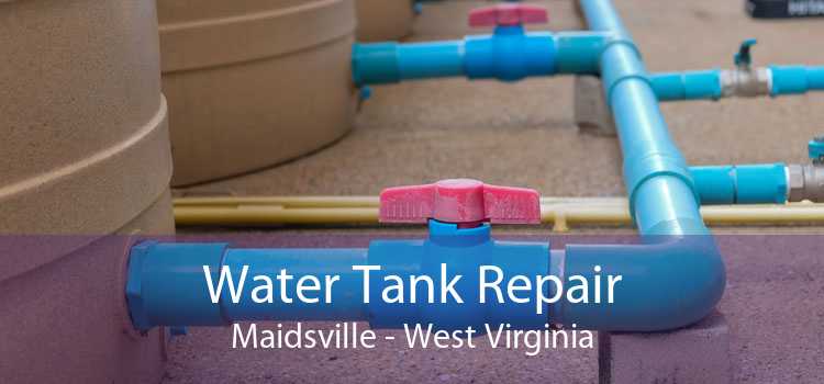 Water Tank Repair Maidsville - West Virginia