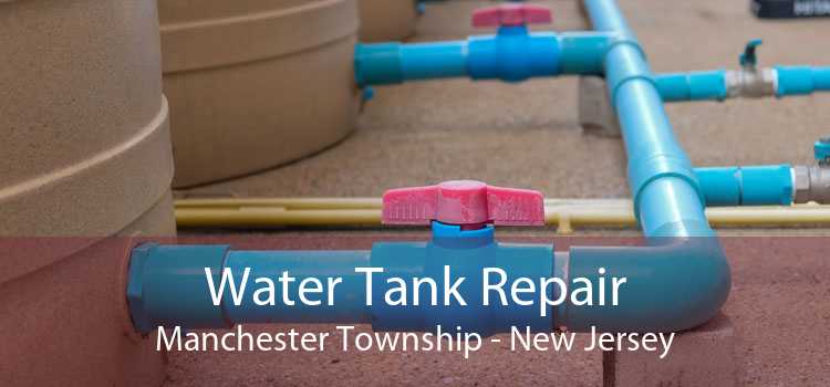 Water Tank Repair Manchester Township - New Jersey