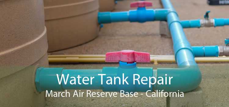 Water Tank Repair March Air Reserve Base - California