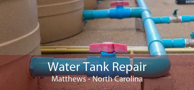 Water Tank Repair Matthews - North Carolina