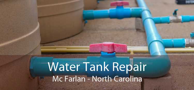 Water Tank Repair Mc Farlan - North Carolina
